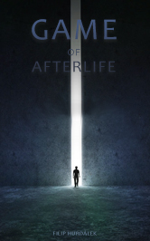 Obal knihy Game of afterlife | Filip Hurdálek